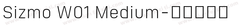 Sizmo W01 Medium字体转换